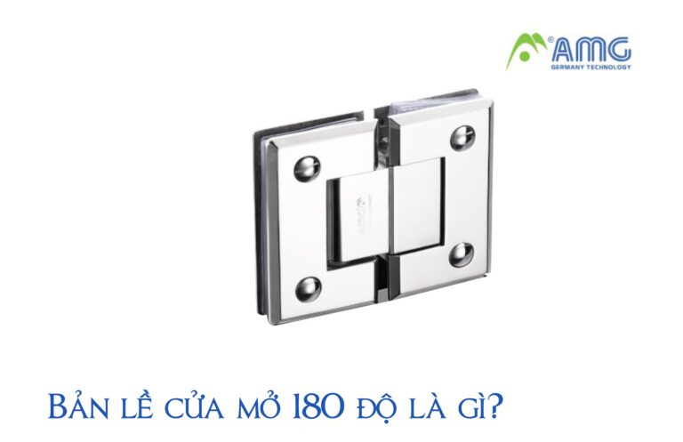 bản lề cửa mở 180 độ