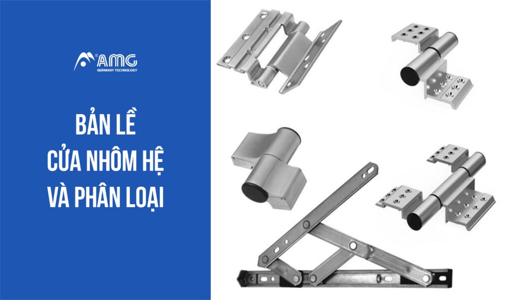 bản lề cửa nhôm hệ